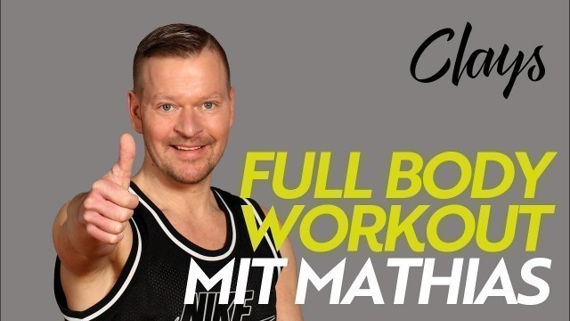 'CLAYS LIVE: Full Body Workout mit Mathias 12.05.2020'