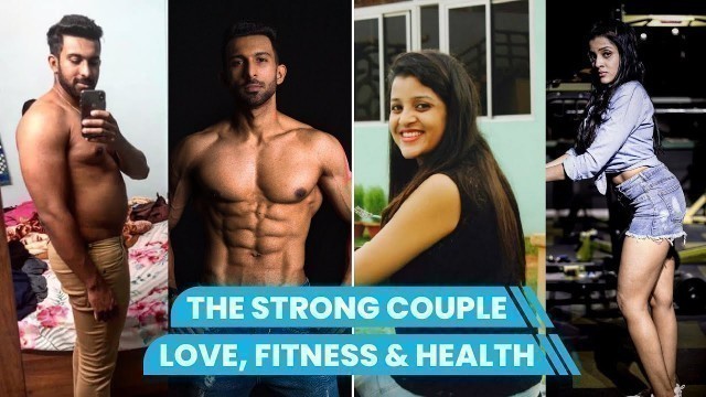 'Love Fitness & Health - How We Became A Stronger Couple'