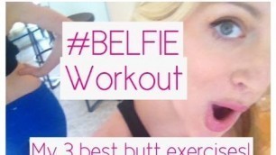'#BELFIE workout (best butt workout women, butt lift workout, tight and toned booty)'