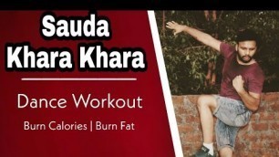 'Sauda Khara Khara | Dance Workout | Akshay Kumar | Good News | Workout at Home | ART Studio Bhopal'