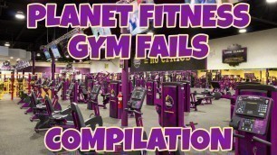 'PLANET FITNESS GYM FAIL COMPILATION | The Gains Gods'