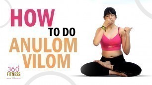 'How to do Anulom Vilom  pranayama  | 360 degree fitness | Epi 2 # yoga'