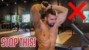 'How To PROPERLY Overhead Dumbbell Tricep Extension | 3 Muscle Gain Variations'