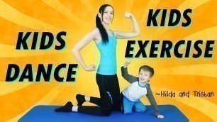 'Best Kids Fitness Dance Video | Time with T and Eat Right Fit Right'