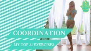 'My 3 favourite exercises for coordination! Best Belly Dance Workout'