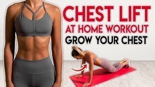'INTENSE CHEST LIFT UP Workout At Home 