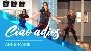 'Ciao Adios - Anne-Marie - Easy Fitness Dance Choreography - Baile - Coreografia'