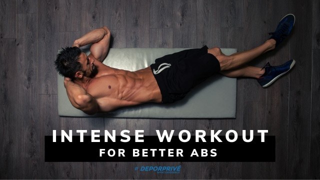 'Intense Workout for better abs - DEPORPRIVÉ Live Fitness'