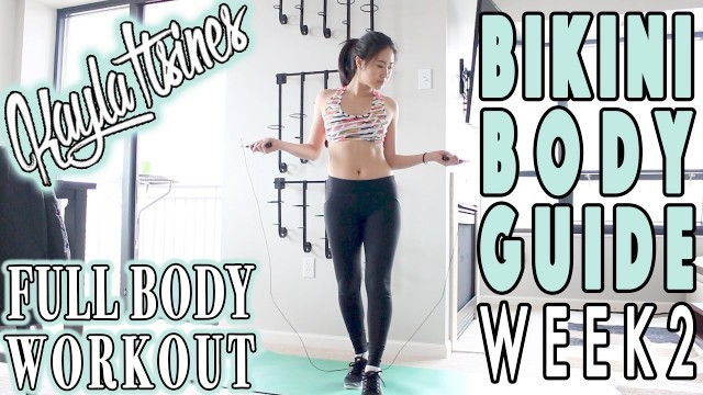 'Kayla Itsines Bikini Body Guide (BBG) Week 2 Full Body Workout Journey | Sweat with Kayla'