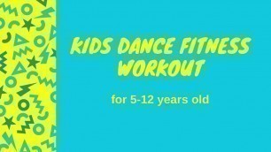 '15 min Kids  Dance Fitness Workout'