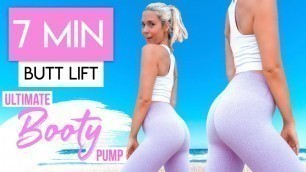 'ULTIMATE BUTT LIFT + BOOTY PUMP in 7 MINUTES 
