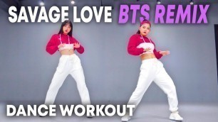 '[Dance Workout] Savage Love (Laxed - Siren Beat) [BTS Remix] | MYLEE Cardio Dance Workout, Fitness'