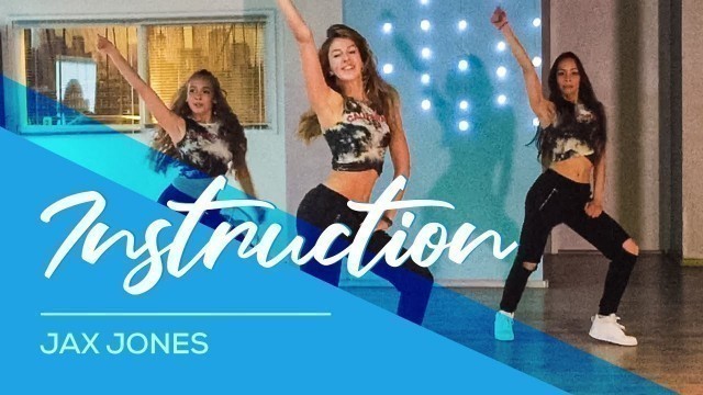 'Instruction - Jax Jones - Easy Fitness Dance Video - Choreography - Coreografia'