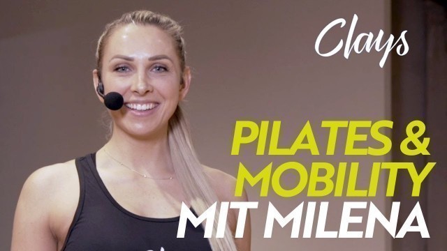 'CLAYS LIVE: Pilates & Mobility mit Milena'