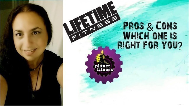 'Lifetime Fitness vs Planet Fitness | Is there a difference??'