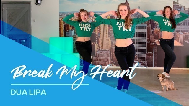 'Dua Lipa - Break My Heart - Easy Fitness Dance Choreography - Coreografia - Baile'