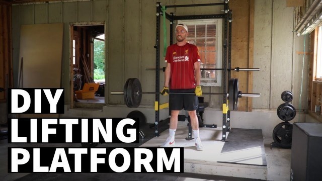 'Building a DIY lifting platform in our Garage Gym'