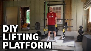'Building a DIY lifting platform in our Garage Gym'
