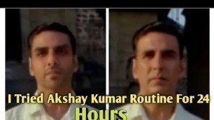 'I Tried Akshay Kumar full routine For 24 Hours ( workout routine ,diet ,ritual) [Hindi]'