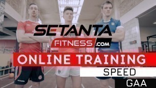 'Setanta Fitness GAA Gym Programme For Speed 1'