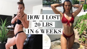 HOW I LOST 20 LBS IN 6 WEEKS + TIPS! How to Lose Weight Fast | Katie Musser