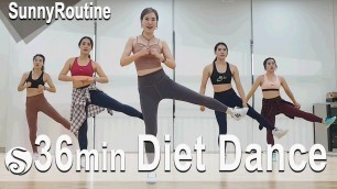 '36 minute Diet Dance | 36분 다이어트댄스 | cardio |  홈트'