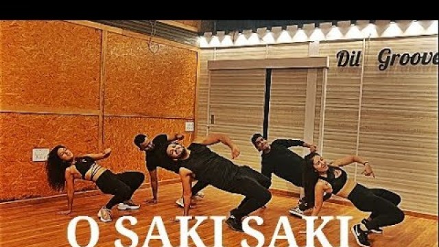 'O SAKI SAKI | AKSHAY JAIN CHOREOGRAPHY | Fitness Dance Routine | Dil Groove Maare'