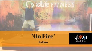 'On Fire - Werk Dat Dance Fitness'
