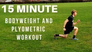 'The Ultimate 15 Minute Bodyweight Workout for Footballers/Soccer Players'