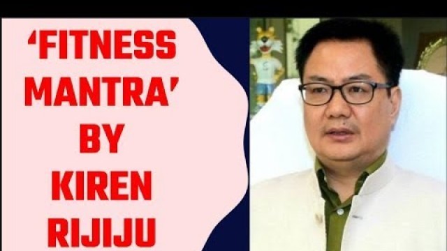 'Kiren Rijiju speaks on NewsX About Fitness Mantra | NewsX'
