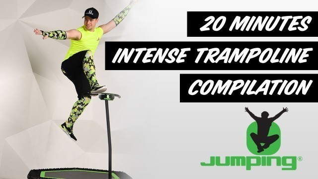 '20 minutes Intense Jumping® Fitness compilation'
