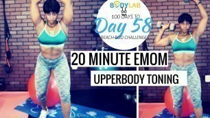 '20 Minute EMOM  | Workout For All Fitness Levels | Day 58 | 100 Day To Beach Body Challenge'