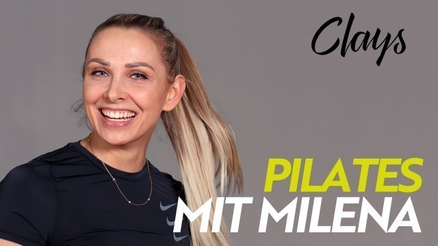 'CLAYS LIVE: Pilates mit Milena'