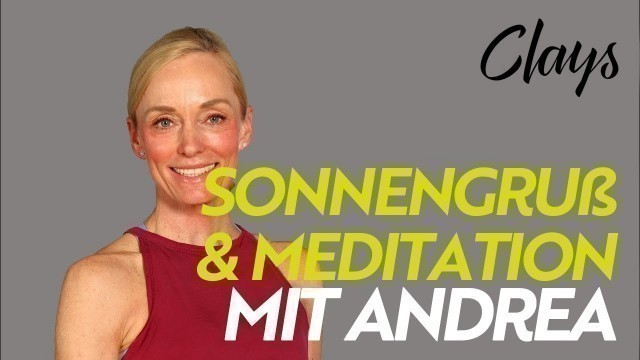 'CLAYS LIVE: Sonnengruß & Meditation mit Andrea am 26.11.20'