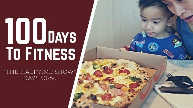 '100 Days To Fitness: The Halftime Show (Days 50-56)'