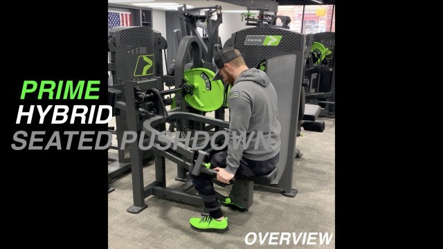 'PRIME Hybrid Seated Pushdown - Overview'