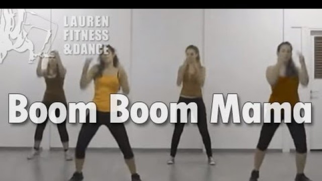 'Zumba ® fitness class with Lauren- Boom Boom Mama'