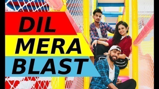 'Dil Mera Blast Dance Fitness Choreography | Darshan Raval | FITNESS DANCE With RAHUL'