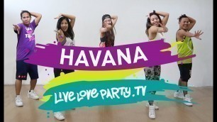 'Havana | Live Love Party™ | Zumba®  | Dance Fitness'