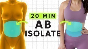 20 Minute Abdominal Isolate Workout | At-home, no equipment exercises for flat abs!