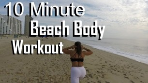 '10 Minute Beach Body Workout - Easy Fitness w/ Melissa | Drone Footage (DJI SPARK)'