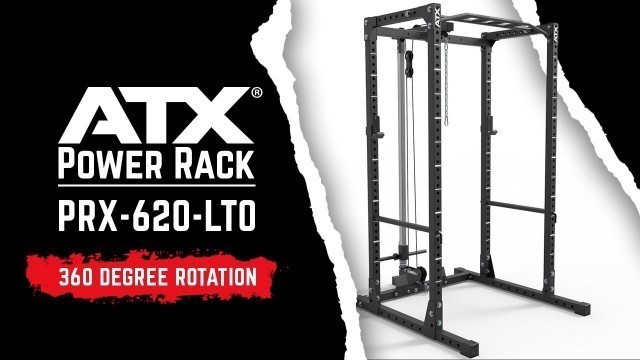 '360 degree rotation of the ATX® Power Rack PRX-620-LTO H218 with Plate Load Latmachine'