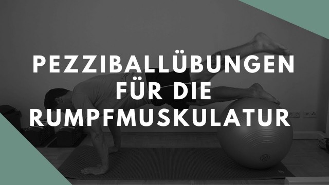 'Übungen mit dem Pezziball | Bauch und Rücken stärken'
