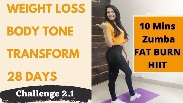 'Zumba Dance Workout For Women | 28 Days Weight Loss Challenge 2.1 | LOSE 5 - 10 Kg at Home'