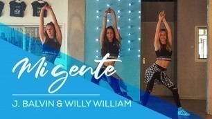 'Mi Gente - J Balvin & Willy William - Easy Fitness Dance Video - Choreography'