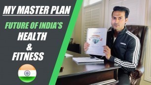 'My Master Plan - Future of India\'s Health & Fitness by Guru Mann'
