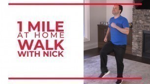 '1 Mile At Home Walk with Nick | Walking Workout'