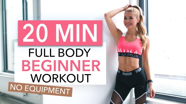 '20 MIN FULL BODY WORKOUT - Beginner Version // No Equipment I Pamela Reif'