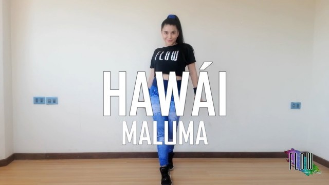'HAWÁI - MALUMA - FLOW DANCE FITNESS - ZUMBA'