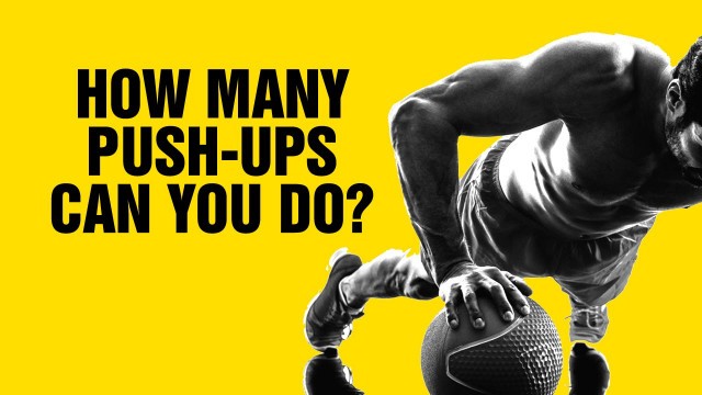 'How Many Push-Ups Can You Do In ONE GO? - Push-Up Fitness Test'